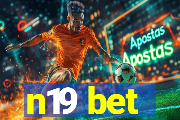 n19 bet